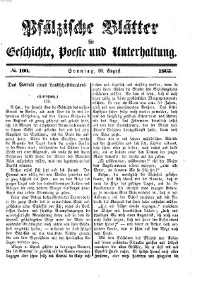 Pfälzische Blätter für Geschichte, Poesie und Unterhaltung (Zweibrücker Wochenblatt) Sonntag 20. August 1865