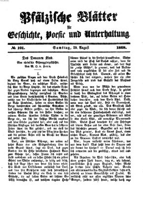 Pfälzische Blätter für Geschichte, Poesie und Unterhaltung (Zweibrücker Wochenblatt) Samstag 29. August 1868