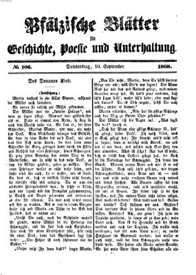 Pfälzische Blätter für Geschichte, Poesie und Unterhaltung (Zweibrücker Wochenblatt) Donnerstag 10. September 1868