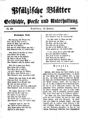 Pfälzische Blätter für Geschichte, Poesie und Unterhaltung (Zweibrücker Wochenblatt) Samstag 13. Februar 1869