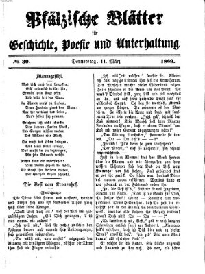 Pfälzische Blätter für Geschichte, Poesie und Unterhaltung (Zweibrücker Wochenblatt) Donnerstag 11. März 1869