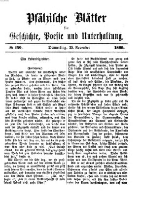 Pfälzische Blätter für Geschichte, Poesie und Unterhaltung (Zweibrücker Wochenblatt) Donnerstag 25. November 1869
