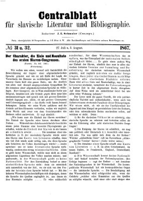 Centralblatt für slavische Literatur und Bibliographie Donnerstag 1. August 1867