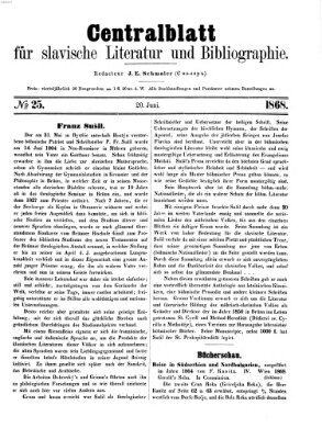 Centralblatt für slavische Literatur und Bibliographie Samstag 20. Juni 1868