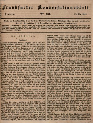 Frankfurter Konversationsblatt (Frankfurter Ober-Post-Amts-Zeitung) Freitag 13. Mai 1842