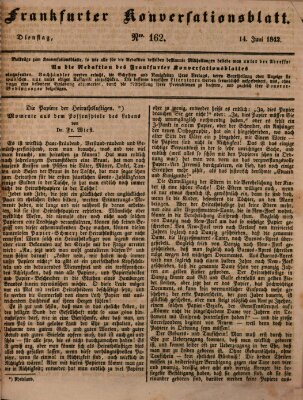 Frankfurter Konversationsblatt (Frankfurter Ober-Post-Amts-Zeitung) Dienstag 14. Juni 1842