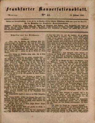 Frankfurter Konversationsblatt (Frankfurter Ober-Post-Amts-Zeitung) Montag 13. Februar 1843