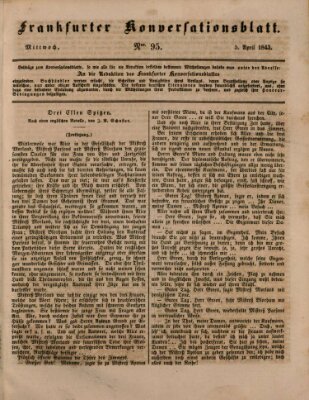 Frankfurter Konversationsblatt (Frankfurter Ober-Post-Amts-Zeitung) Mittwoch 5. April 1843