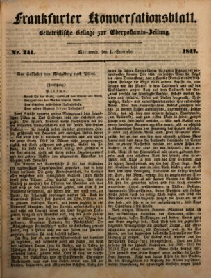 Frankfurter Konversationsblatt (Frankfurter Ober-Post-Amts-Zeitung) Mittwoch 1. September 1847