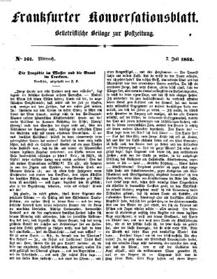 Frankfurter Konversationsblatt (Frankfurter Ober-Post-Amts-Zeitung) Mittwoch 7. Juli 1852