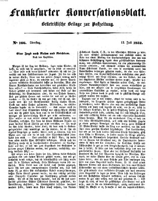 Frankfurter Konversationsblatt (Frankfurter Ober-Post-Amts-Zeitung) Dienstag 13. Juli 1852