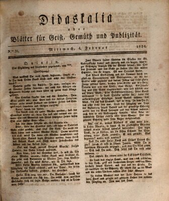 Didaskalia oder Blätter für Geist, Gemüth und Publizität (Didaskalia) Mittwoch 4. Februar 1824