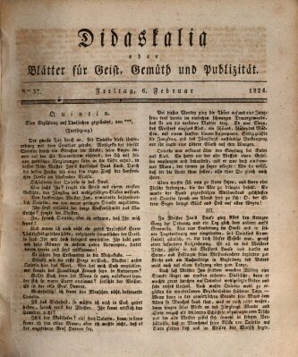 Didaskalia oder Blätter für Geist, Gemüth und Publizität (Didaskalia) Freitag 6. Februar 1824