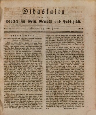 Didaskalia oder Blätter für Geist, Gemüth und Publizität (Didaskalia) Sonntag 20. Juni 1824