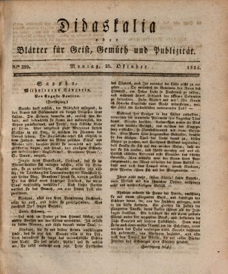Didaskalia oder Blätter für Geist, Gemüth und Publizität (Didaskalia) Montag 25. Oktober 1824
