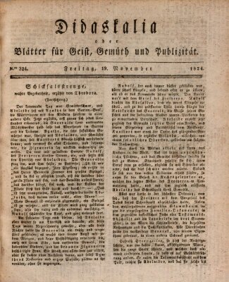Didaskalia oder Blätter für Geist, Gemüth und Publizität (Didaskalia) Freitag 19. November 1824