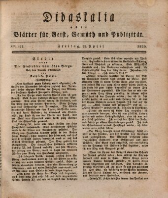 Didaskalia oder Blätter für Geist, Gemüth und Publizität (Didaskalia) Freitag 22. April 1825