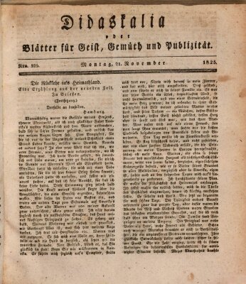 Didaskalia oder Blätter für Geist, Gemüth und Publizität (Didaskalia) Montag 21. November 1825