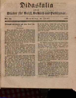 Didaskalia oder Blätter für Geist, Gemüth und Publizität (Didaskalia) Sonntag 18. Juni 1826