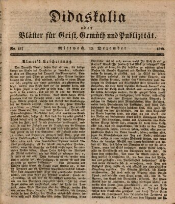 Didaskalia oder Blätter für Geist, Gemüth und Publizität (Didaskalia) Mittwoch 13. Dezember 1826