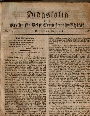 Didaskalia oder Blätter für Geist, Gemüth und Publizität (Didaskalia) Dienstag 31. Juli 1827