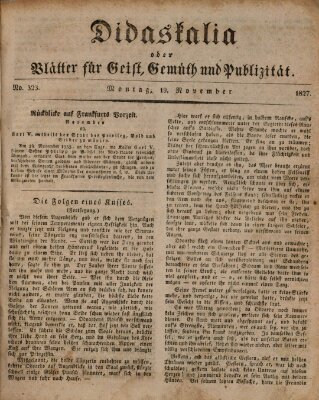 Didaskalia oder Blätter für Geist, Gemüth und Publizität (Didaskalia) Montag 19. November 1827