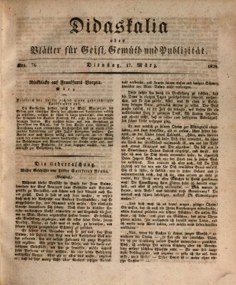 Didaskalia oder Blätter für Geist, Gemüth und Publizität (Didaskalia) Dienstag 17. März 1829