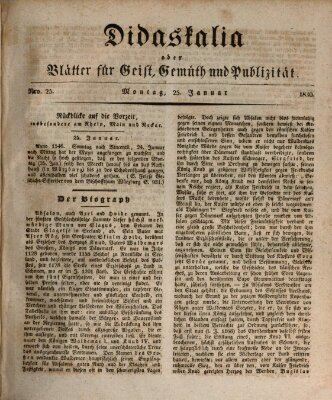 Didaskalia oder Blätter für Geist, Gemüth und Publizität (Didaskalia) Montag 25. Januar 1830