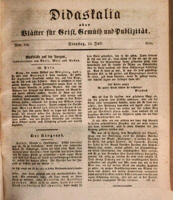 Didaskalia oder Blätter für Geist, Gemüth und Publizität (Didaskalia) Dienstag 13. Juli 1830