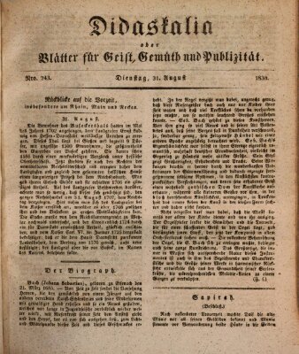 Didaskalia oder Blätter für Geist, Gemüth und Publizität (Didaskalia) Dienstag 31. August 1830