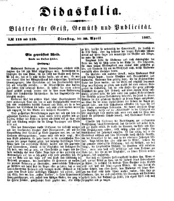 Didaskalia Dienstag 30. April 1867