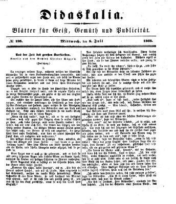 Didaskalia Mittwoch 8. Juli 1868