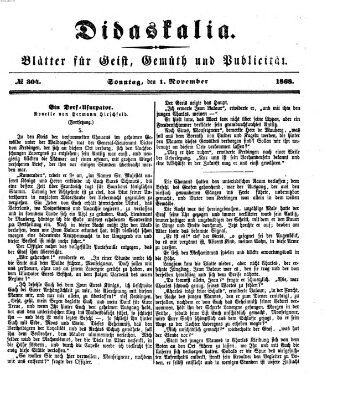 Didaskalia Sonntag 1. November 1868