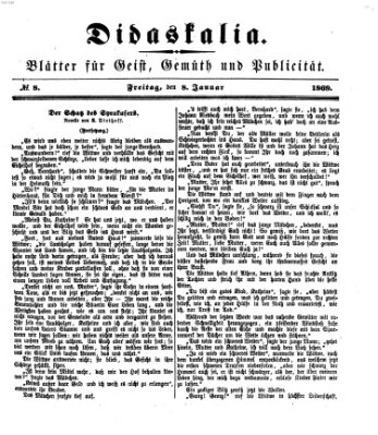 Didaskalia Freitag 8. Januar 1869