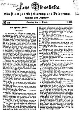 Neue Didaskalia (Pfälzer) Sonntag 11. Oktober 1863