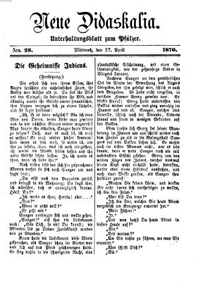 Neue Didaskalia (Pfälzer) Mittwoch 27. April 1870