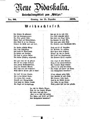 Neue Didaskalia (Pfälzer) Sonntag 25. Dezember 1870