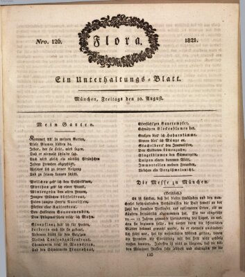 Flora (Baierische National-Zeitung) Freitag 10. August 1821