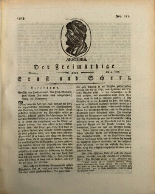 Der Freimüthige oder Ernst und Scherz (Der Freimüthige oder Unterhaltungsblatt für gebildete, unbefangene Leser) Montag 4. Juni 1804