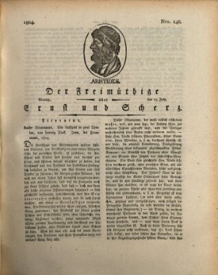 Der Freimüthige oder Ernst und Scherz (Der Freimüthige oder Unterhaltungsblatt für gebildete, unbefangene Leser) Montag 23. Juli 1804