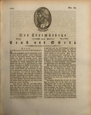 Der Freimüthige oder Ernst und Scherz (Der Freimüthige oder Unterhaltungsblatt für gebildete, unbefangene Leser) Freitag 5. April 1805