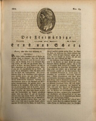 Der Freimüthige oder Ernst und Scherz (Der Freimüthige oder Unterhaltungsblatt für gebildete, unbefangene Leser) Samstag 6. April 1805