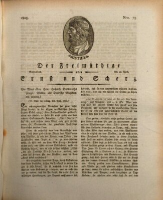 Der Freimüthige oder Ernst und Scherz (Der Freimüthige oder Unterhaltungsblatt für gebildete, unbefangene Leser) Samstag 20. April 1805