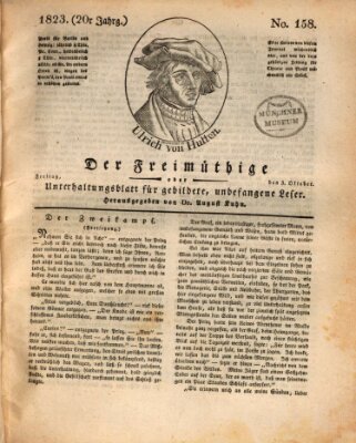 Der Freimüthige oder Unterhaltungsblatt für gebildete, unbefangene Leser Freitag 3. Oktober 1823