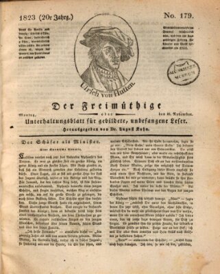 Der Freimüthige oder Unterhaltungsblatt für gebildete, unbefangene Leser Montag 10. November 1823