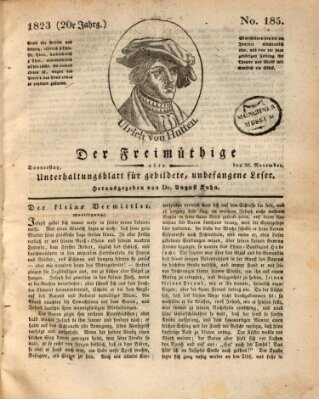 Der Freimüthige oder Unterhaltungsblatt für gebildete, unbefangene Leser Donnerstag 20. November 1823