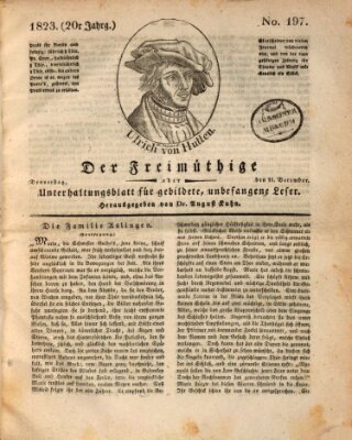 Der Freimüthige oder Unterhaltungsblatt für gebildete, unbefangene Leser Donnerstag 11. Dezember 1823