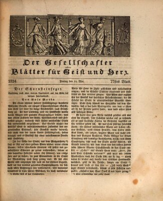 Der Gesellschafter oder Blätter für Geist und Herz Freitag 14. Mai 1824
