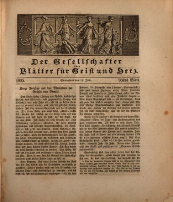 Der Gesellschafter oder Blätter für Geist und Herz Samstag 11. Juni 1825