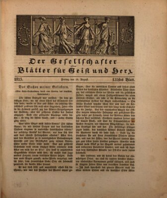 Der Gesellschafter oder Blätter für Geist und Herz Freitag 19. August 1825